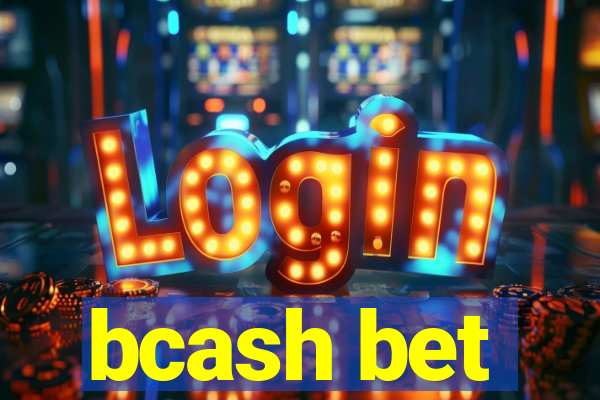 bcash bet